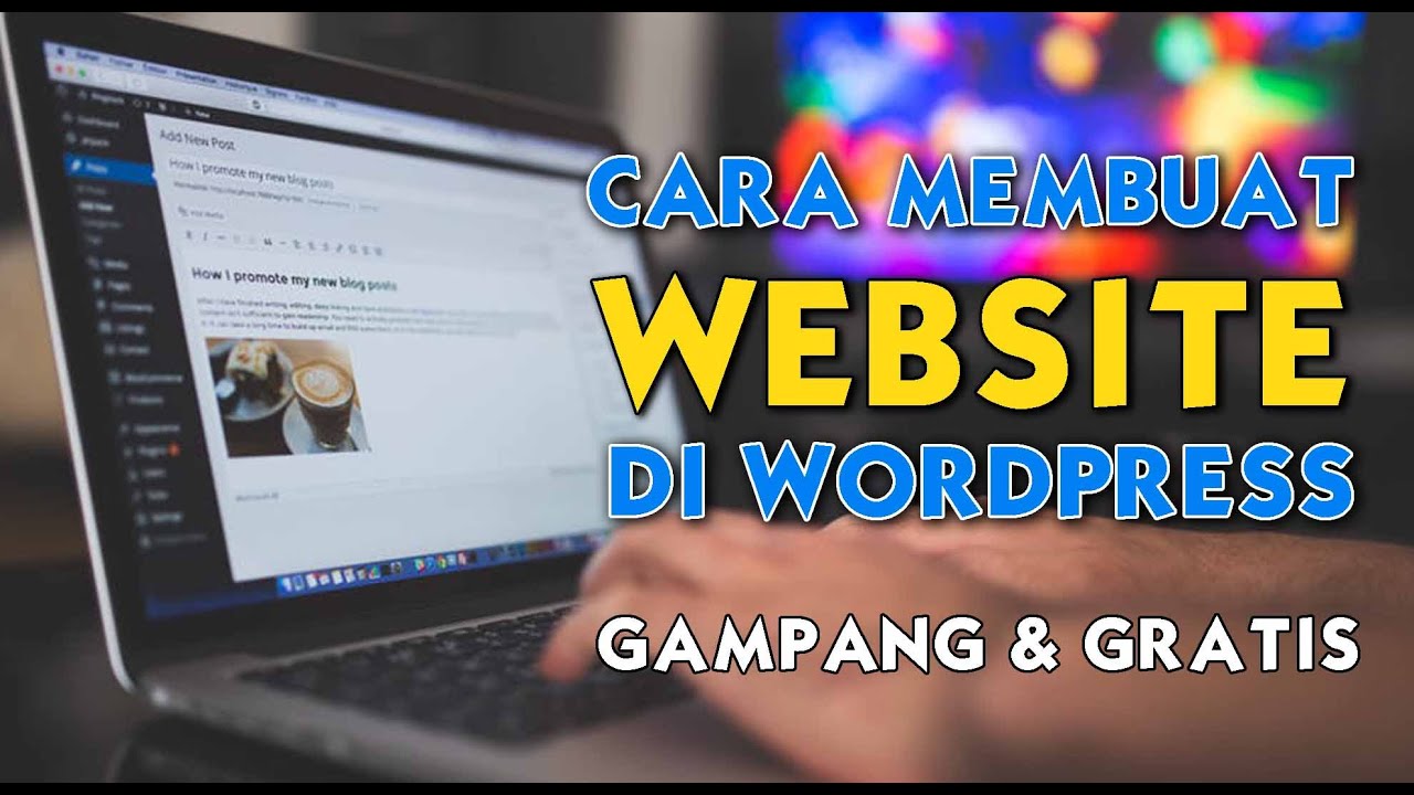 CARA MEMBUAT WEBSITE SENDIRI DARI NOL SAMPAI ONLINE | 2021 | WORDPRESS